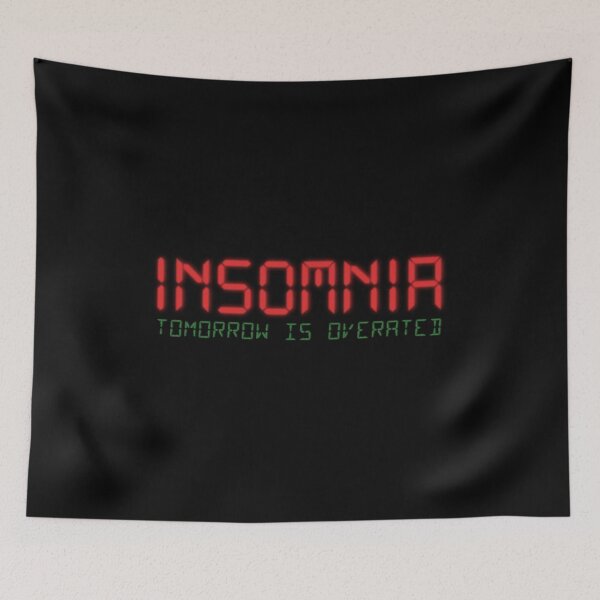 Item preview, Insomnia - Tomorrow is overrated designed and sold by knappidesign.