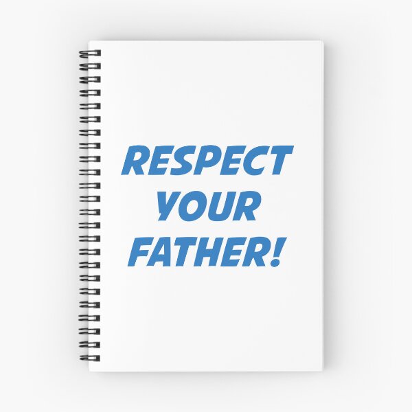 Item preview, RESPECT YOUR FATHER! (Blue Text) designed and sold by STUDIO-72.