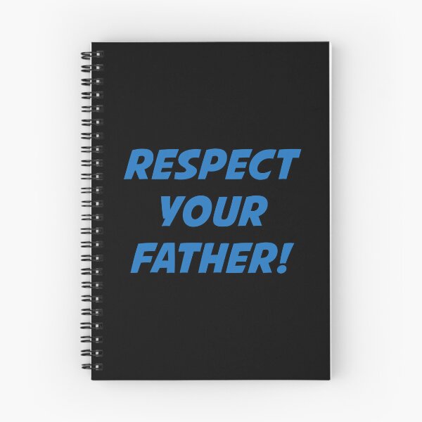 Item preview, RESPECT YOUR FATHER! (Blue Text on Black) designed and sold by STUDIO-72.