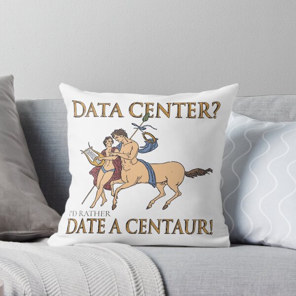 Item preview, ¿CENTRO DE DATOS? ¡PREFIERO SALIR CON UN CENTAURO! designed and sold by oddwonders.