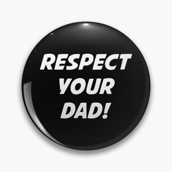 Item preview, RESPECT YOUR DAD! (White Text) designed and sold by STUDIO-72.