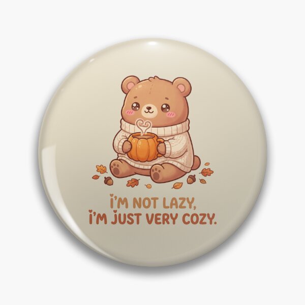 Item preview, I'm Not Lazy I'm Just Very Cozy designed and sold by SignumShop.
