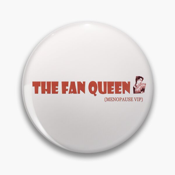 Item preview, The fan queen - Menopause VIP  designed and sold by Yamy Morrell Art and Design.