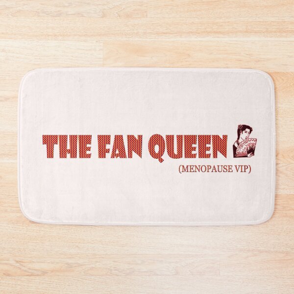 Item preview, The fan queen - Menopause VIP  designed and sold by Yamy Morrell Art and Design.