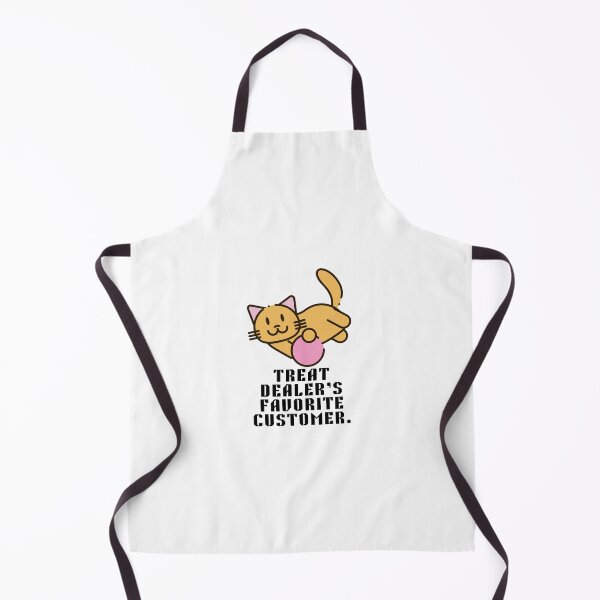 Item preview, TREAT DEALE'S FAVORITE CUSTOMER designed and sold by PraArts2002.