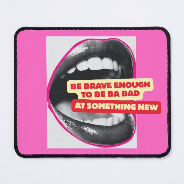 Item preview, Be Brave Enough to Be Bad at Something New — Retro Pop Art Lips Quote designed and sold by Gds by mihika.