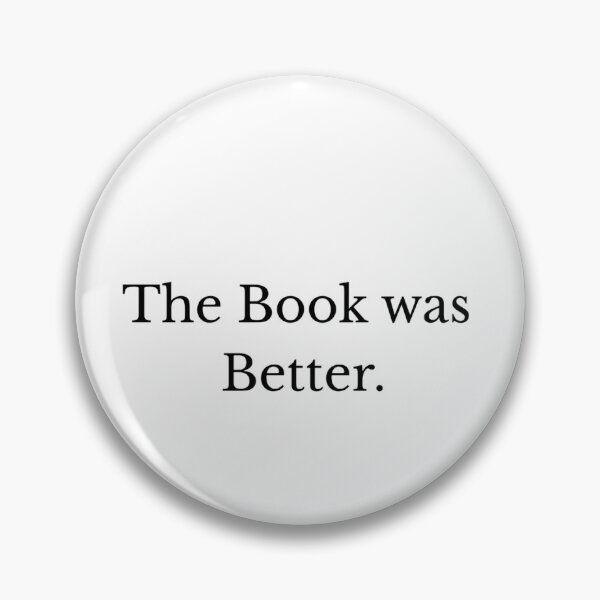 Item preview, The Book Was Better designed and sold by AandBCollective.