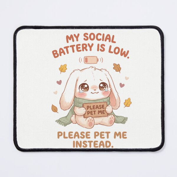 Item preview, My Social Battery Is Low designed and sold by SignumShop.