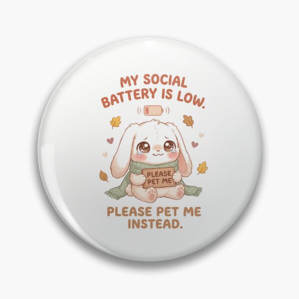 Item preview, My Social Battery Is Low designed and sold by SignumShop.