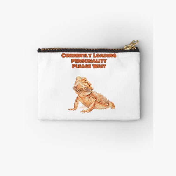 Item preview, Currently Loading Personality Please Wait Bearded Dragon Design designed and sold by NatureUnleashed.