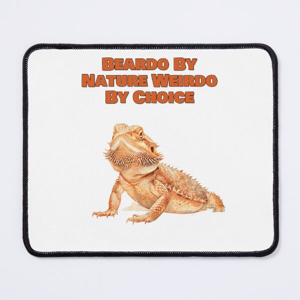 Item preview, Beardo By Nature Weirdo By Choice Bearded Dragon Design designed and sold by NatureUnleashed.