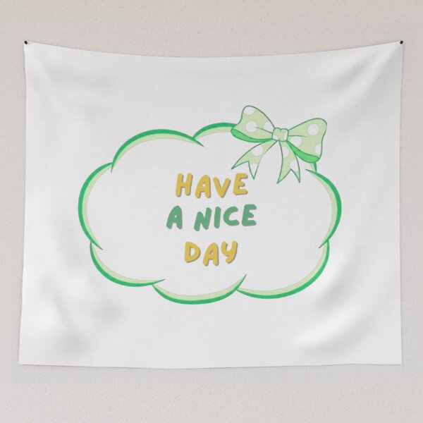 Item preview, Have A Nice Day designed and sold by Thecountess0o0.