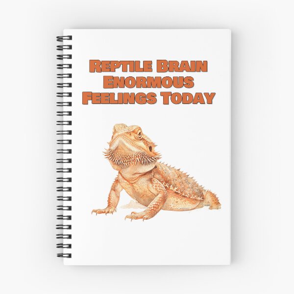 Item preview, Reptile Brain Enormous Feelings Today Bearded Dragon Design designed and sold by NatureUnleashed.