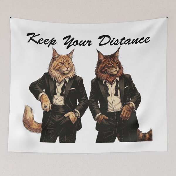 Item preview, Maine Coon Cats. Keep Your Distance. designed and sold by Animal Cosmic Society.