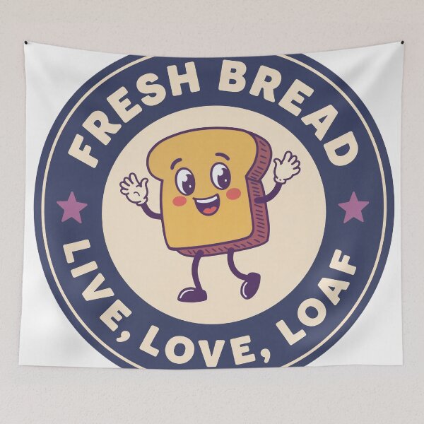 Item preview, Bread Live, Laugh, Loaf designed and sold by Pop-And-Pixels.