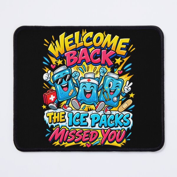 Item preview, Welcome Back The Ice Packs Missed You – Funny Back to School Design designed and sold by creativebymateo.