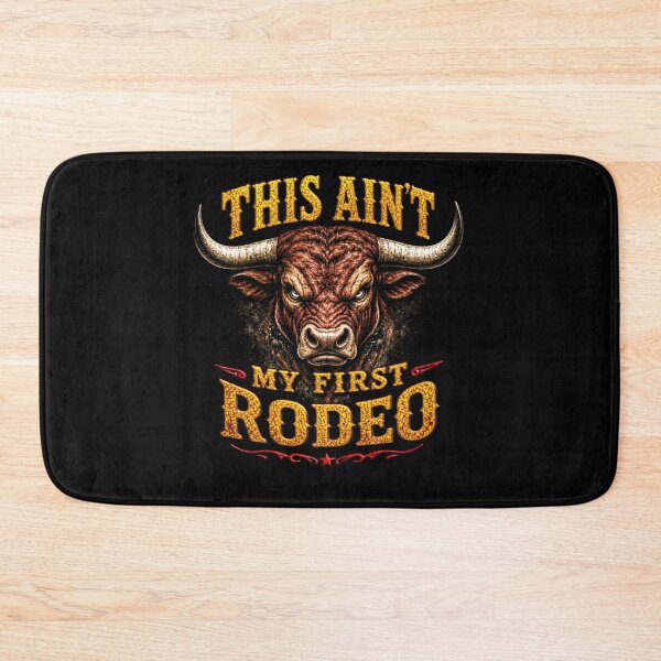 Item preview, This ain't my first Rodeo designed and sold by Johnny Furlotte.