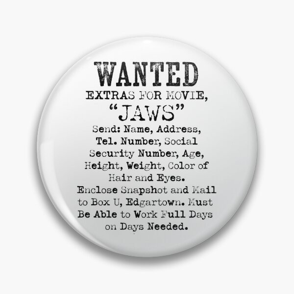 Item preview, Wanted, Extras for JAWS designed and sold by BANDOFSCRIBBLE Hollywood.