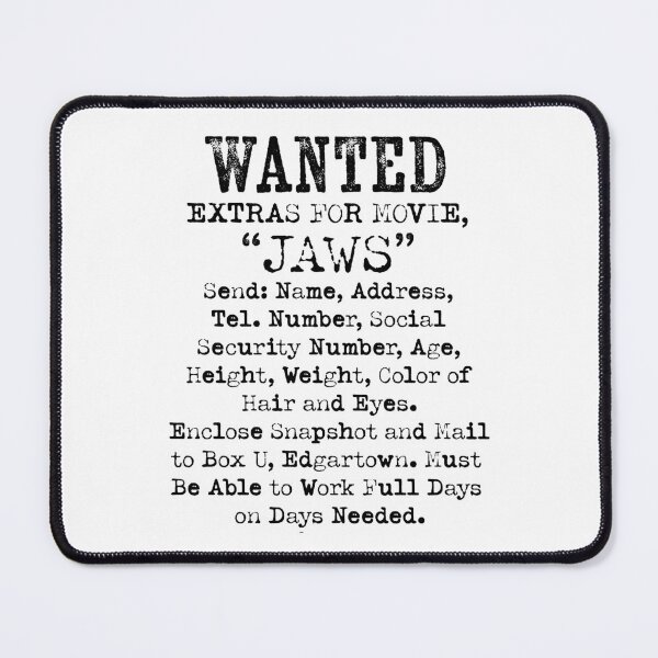 Item preview, Wanted, Extras for JAWS designed and sold by BANDOFSCRIBBLE Hollywood.