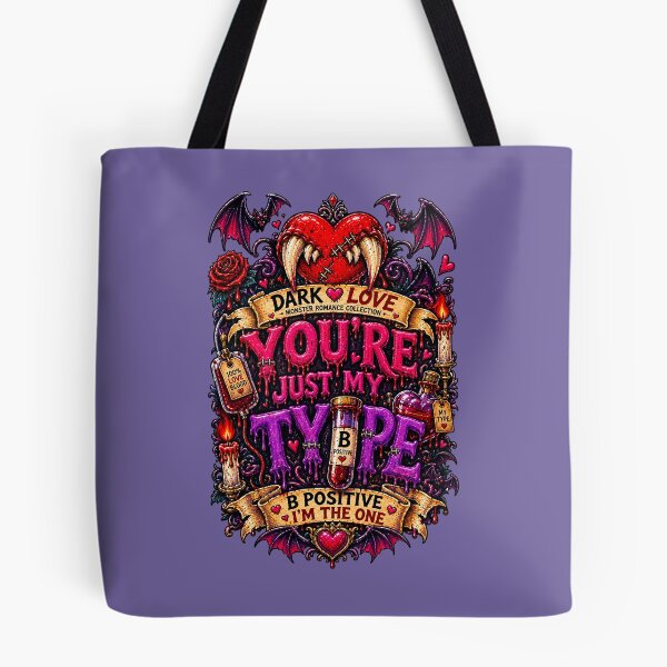 Item preview, DARK LOVE ❤️ - MONSTER ROMANCE COLLETION -  VAMPIRE LOVE - YOU'RE JUST MY TYPE - B POSITIVE I'M THE ONE v3 designed and sold by WheelieGdArt.