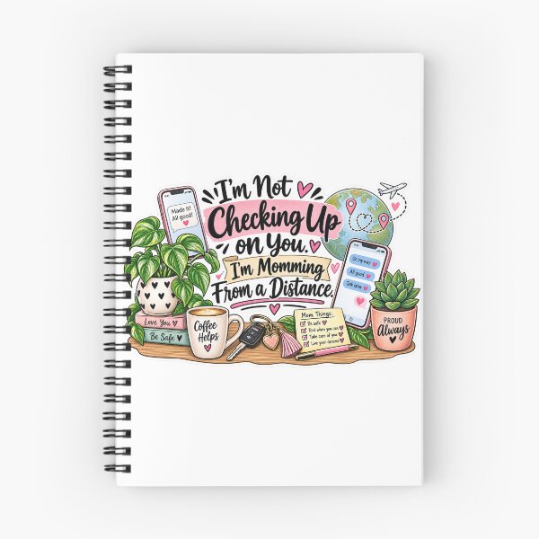 Item preview, I’m Not Checking Up on You, I’m Momming From a Distance – Funny Mom Saying designed and sold by CottageGardenCo.