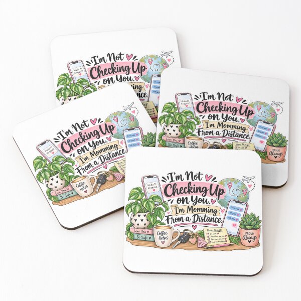 Item preview, I’m Not Checking Up on You, I’m Momming From a Distance – Funny Mom Saying designed and sold by CottageGardenCo.