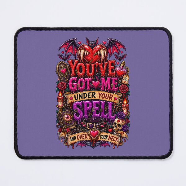 Item preview, DARK LOVE ❤️ - MONSTER ROMANCE COLLETION - VAMPIRE LOVE - YOU'VE GOT ME UNDER YOUR SPELL - AND OVER YOUR NECK v3 designed and sold by WheelieGdArt.