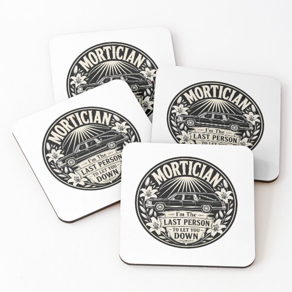 Item preview, Mortician Last Person To Let You Down Funeral Director Hearse Lilies designed and sold by CleverRaccoon.