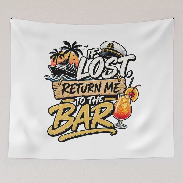Item preview, If Lost Return to the Bar - Cruise Shirt designed and sold by RLan.