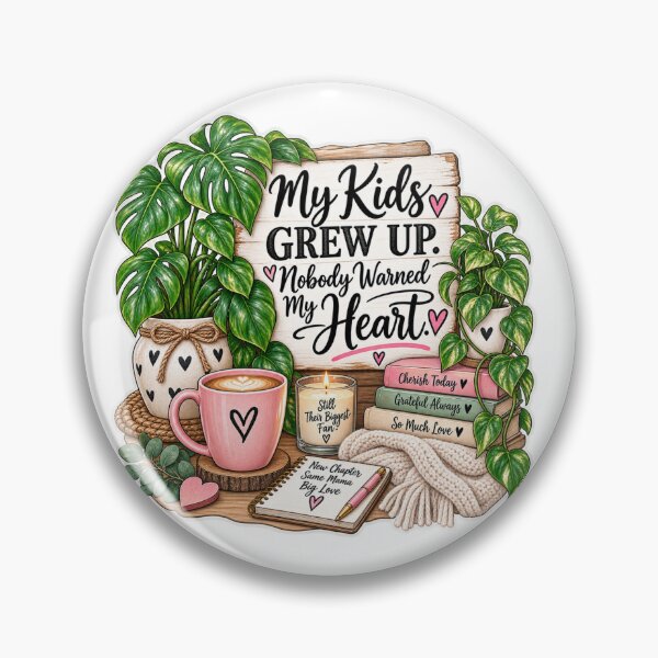Item preview, My Kids Grew Up, Nobody Warned My Heart – Empty Nest Mom Saying designed and sold by CottageGardenCo.