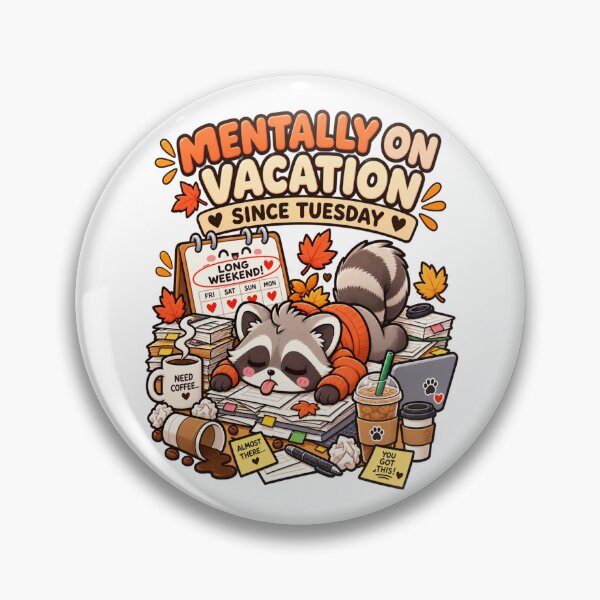 Item preview, Mentally On Vacation Since Tuesday - Labour Day  designed and sold by InspiredCreatives.