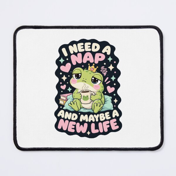 Item preview, I need a nap and maybe a new life frog humor designed and sold by HandicraftArt.