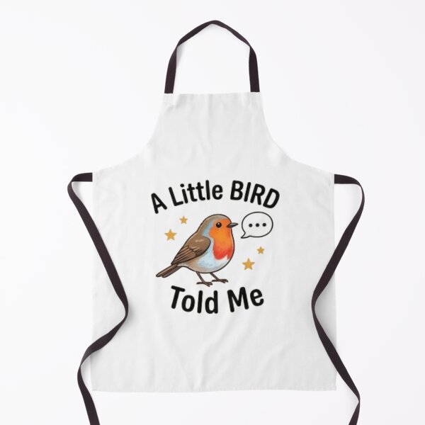 Item preview, A Little Bird Told Me — Cute Robin Bird Lover Design designed and sold by Tipsy24.