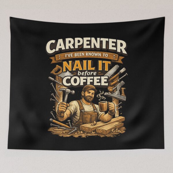 Item preview, Carpenter Nail It Before Coffee - Funny Woodworker designed and sold by SidTastic .