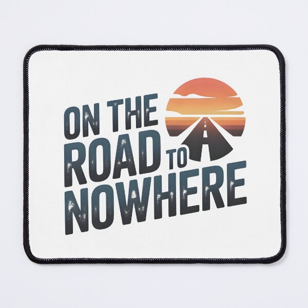 Item preview, on the road to nowhere t-shirt designed and sold by OBARER.