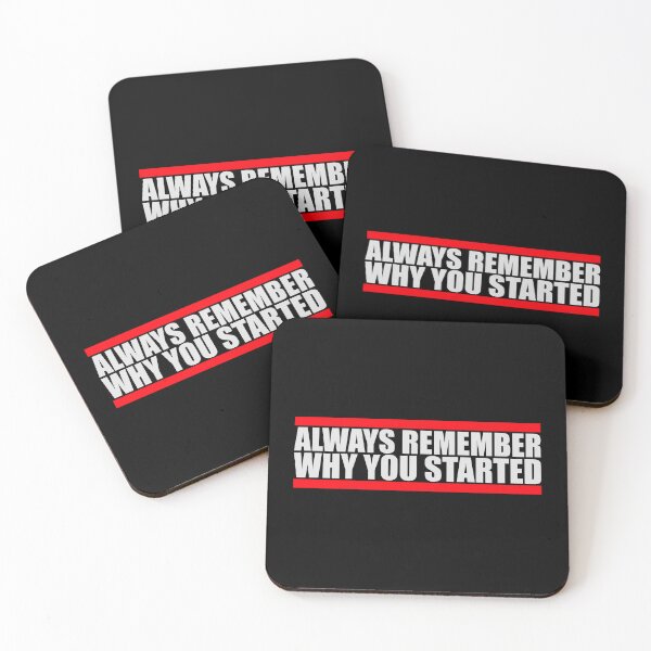 Item preview, Always Remember Why You Started Motivation Mindset designed and sold by shirt-o-mat.