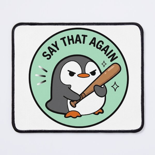 Item preview, Say That Again designed and sold by wingoo22.