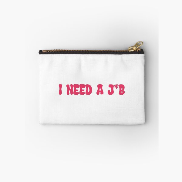 Item preview, I need a j*b (job) designed and sold by SlimyFish.