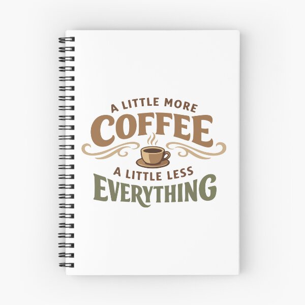 Item preview, A Little More Coffee Funny Typography Gift for Coffee Lovers, Students & Humor Fans designed and sold by stylishdzign.
