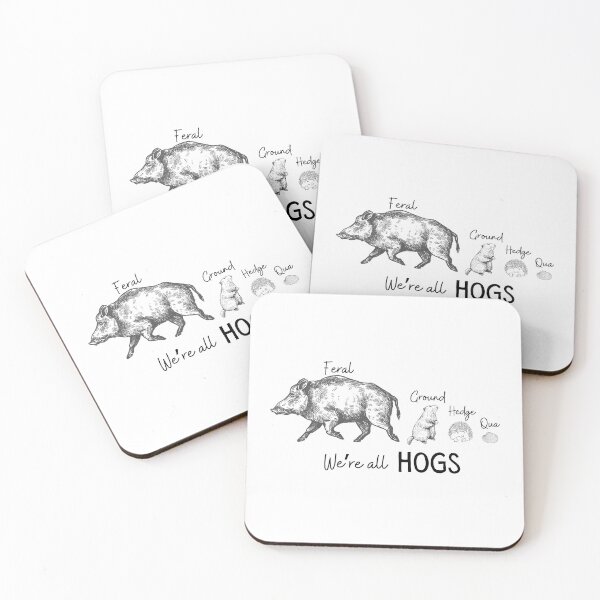 Item preview, We're All Hogs | Funny Animals | Same Name designed and sold by SunandShade.