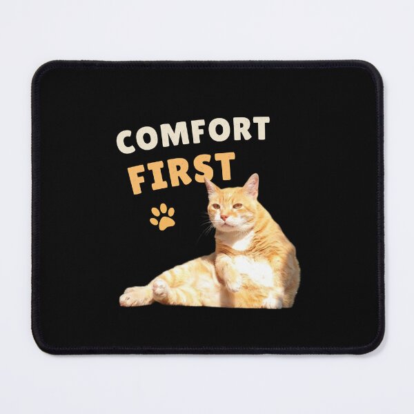 Item preview, Comfort First – Funny Relaxed Cat Design designed and sold by MB-CatPrints.