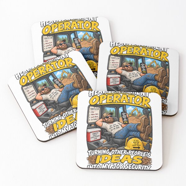 Item preview, Heavy Equipment Operator – Job Security designed and sold by MJ3in1.