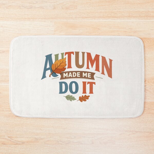 Item preview, Autumn Made Me Do It Funny Typography Gift for Autumn Fans, Students & Humor Lovers designed and sold by stylishdzign.