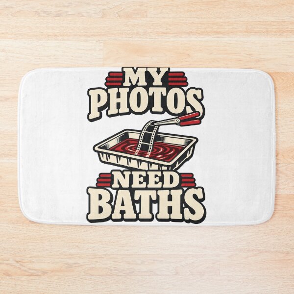 Item preview, Funny Darkroom Gift — My Photos Need Baths designed and sold by UrbanCanvvas.