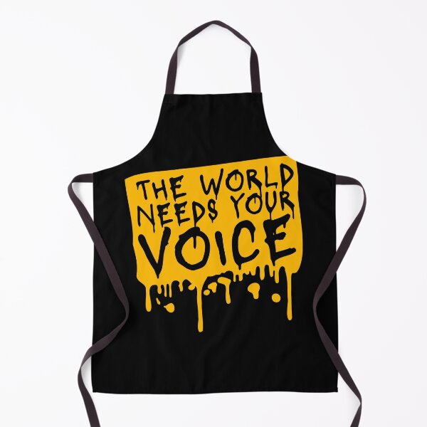 Item preview, The World Needs Your Voice Inspiration Empowerment designed and sold by shirt-o-mat.