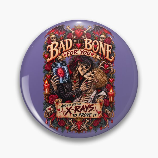 Item preview, DARK LOVE ❤️ - MONSTER ROMANCE COLLETION -  SKELETON LOVE - BAD TO THE BONE FOR YOU - AND I’VE GOT THE X-RAYS TO PROVE IT - GAY PRIDE v3 designed and sold by WheelieGdArt.