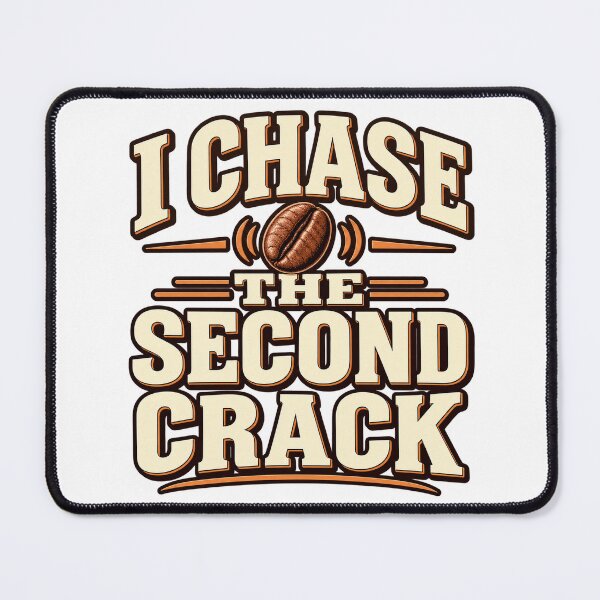 Item preview, Funny Coffee Roaster Gift — I Chase the Second Crack designed and sold by UrbanCanvvas.