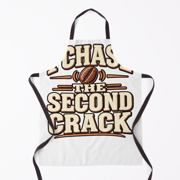 Item preview, Funny Coffee Roaster Gift — I Chase the Second Crack designed and sold by UrbanCanvvas.