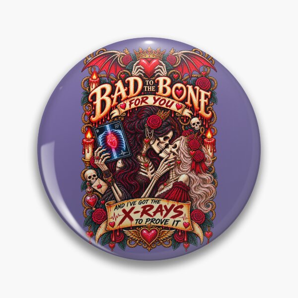 Item preview, DARK LOVE ❤️ - MONSTER ROMANCE COLLETION -  SKELETON LOVE - BAD TO THE BONE FOR YOU - AND I’VE GOT THE X-RAYS TO PROVE IT - LESBIAN PRIDE v3 designed and sold by WheelieGdArt.