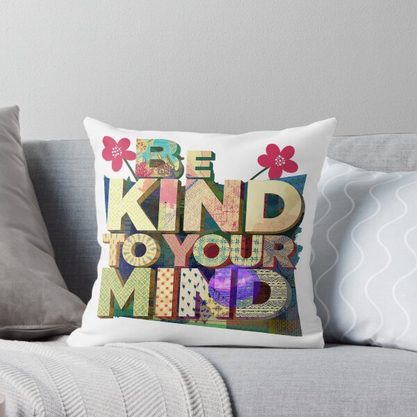 Item preview, Be Kind to Your Mind Message designed and sold by Modern-Tropical.
